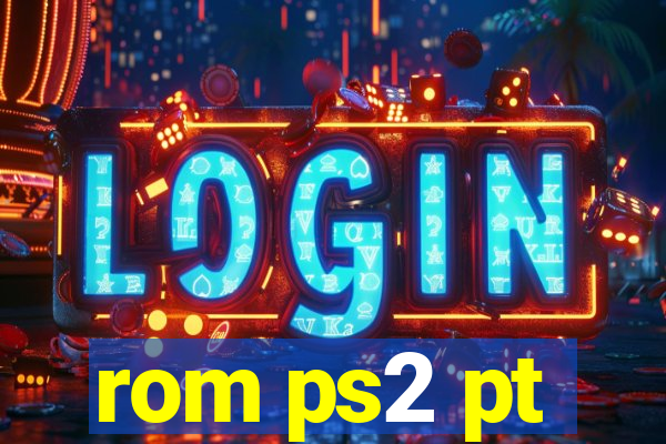 rom ps2 pt-br